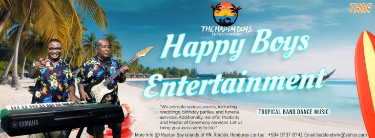 A tropical beach in Roatan, Honduras, features two musicians in floral shirts playing a keyboard and guitar with palm trees, a surfboard, and the ocean in the background, advertising Happy Boys Entertainment with information about their event services.