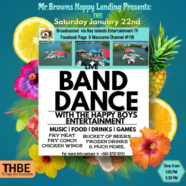 A colorful promotional flyer for a live band dance event in Roatan, Honduras, features tropical fruit images like pineapple, lemon, and hibiscus flowers, with details about entertainment, food, drinks, and event timing.