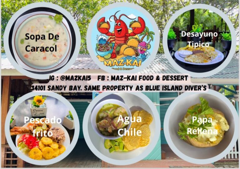 A collage of five images showcasing traditional Honduran and Roatan dishes including Sopa De Caracol, Pescado Frito, Agua Chile, Papa Rellena, and a cartoon lobster mascot for Maz-Kai Food & Dessert, set against a tropical background with greenery and a wooden structure in Roatan, Bay Islands, Honduras.