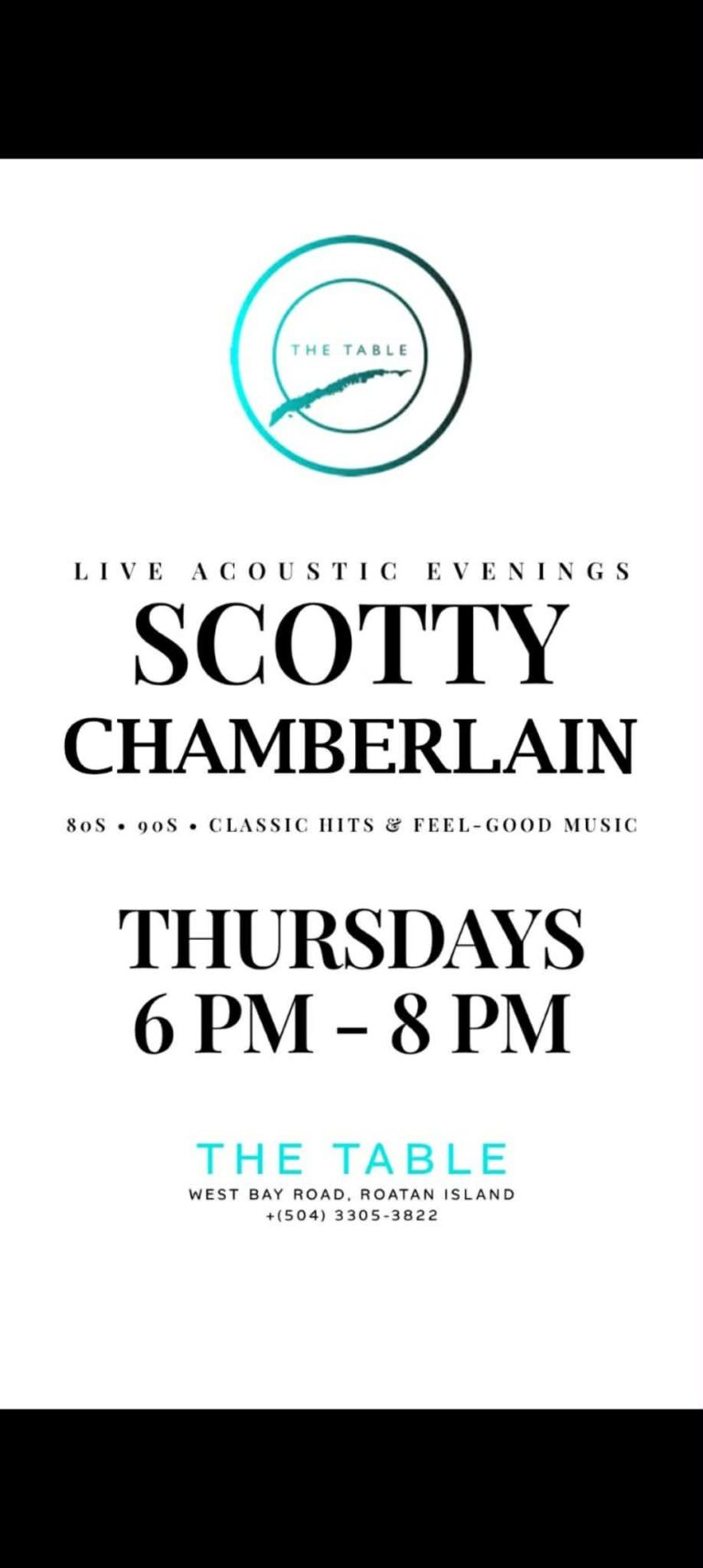 Live acoustic music by Scotty C at The Table, El Faro, Roatan.