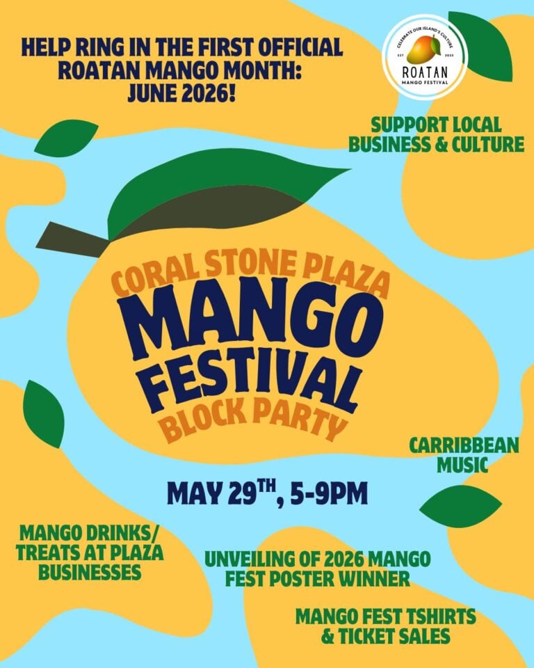 Colorful poster promoting the Coral Stone Plaza Mango Festival in Roatan, Honduras, highlighting the event's activities and date as May 29th from 5 to 9 PM.