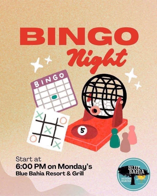 A colorful poster advertising Bingo Night at Blue Bahia Resort & Grill in Roatan, Honduras, featuring a bingo card, a ball cage, and game pieces, with event details including start time and location.