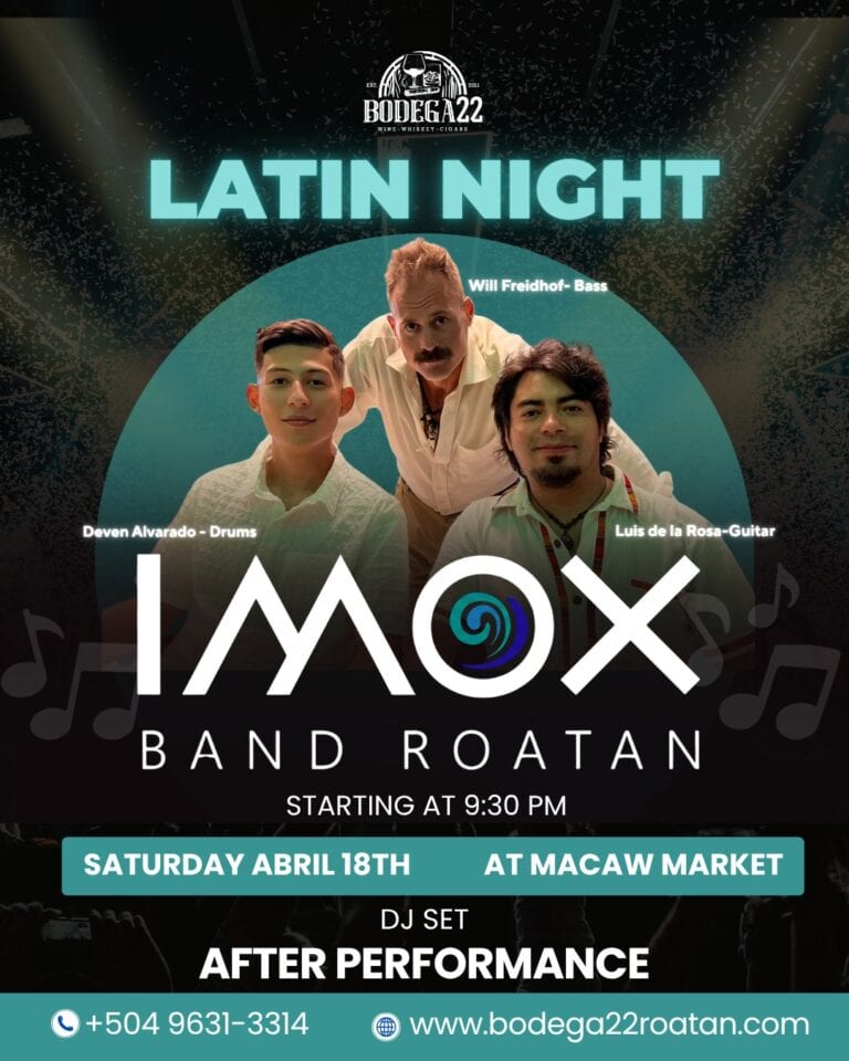 A promotional poster for a Latin Night music event featuring Imox Band Roatan with band members Deven Alvarado on drums, Will Freidhof on bass, and Luis de la Rosa on guitar, set against a dark background with musical notes and event details, displayed on a business listing for Bodega22 in Roatan, Honduras.