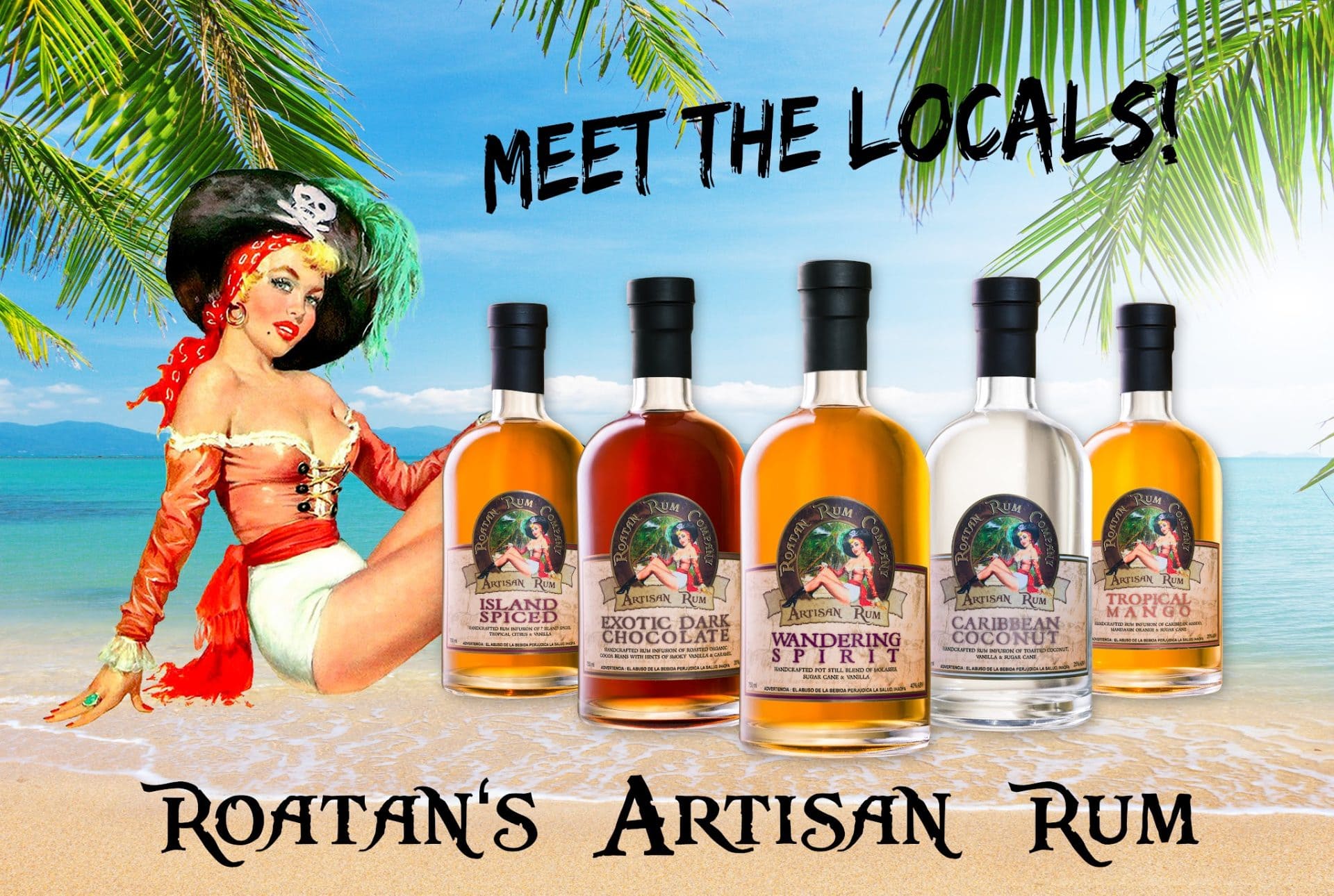 A colorful advertisement for Roatan's Artisan Rum featuring a vintage woman in a pirate costume, palm trees, and bottles of rum with a beach and ocean background in Roatan, Honduras.